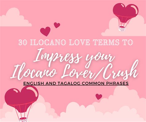 30 Common Ilocano Love Terms to Impress your .